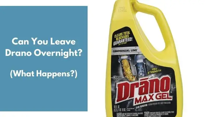 Can You Leave Drano Overnight What, Can Drano Max Gel Be Used In Bathtub