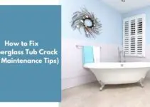 How to Fix a Fiberglass Tub Crack (Plus Maintenance Tips)