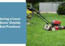 Storing a Lawn Mower Outside (Best Practices)